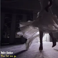 Dmitry Glushkov — You Let Me Go — обложка